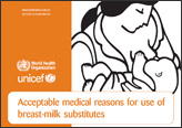 Acceptable medical reasons for use of breast-milk substitutes